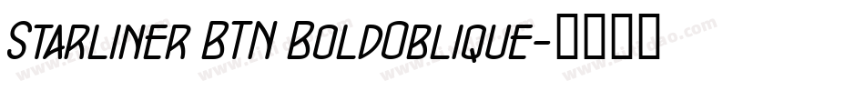 Starliner BTN BoldOblique字体转换